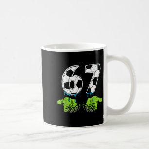 6 7 Meme Fußball Drip Lustig 67 Sechs Sieben Kinde Kaffeetasse