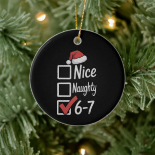 6-7 Meme Nett Unartig 67 Weihnachten Gehirn Fäulni Keramik Ornament