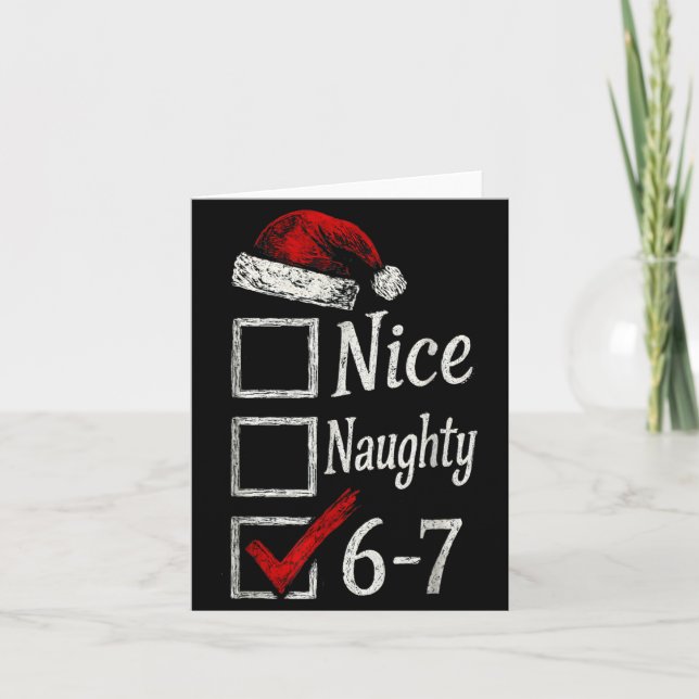 6-7 Meme Nice Naughty 67 Christmas Brain Rot Funny Karte (Vorderseite)