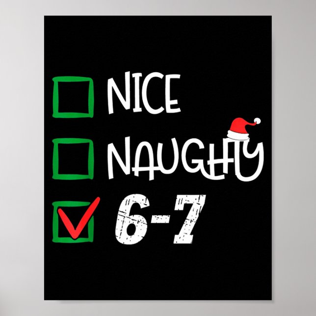 6-7 Meme Nice Naughty 67 Christmas Brain Rot Funny Poster (Vorne)