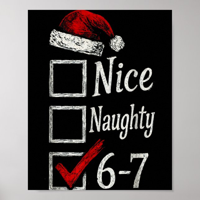 6-7 Meme Nice Naughty 67 Christmas Brain Rot Funny Poster (Vorne)