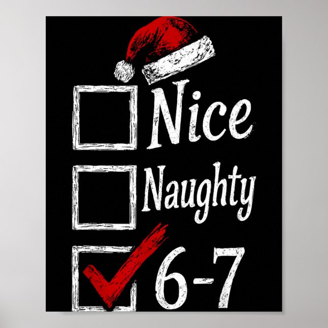6-7 Meme Nice Naughty 67 Christmas Brain Rot Funny Poster (Vorne)