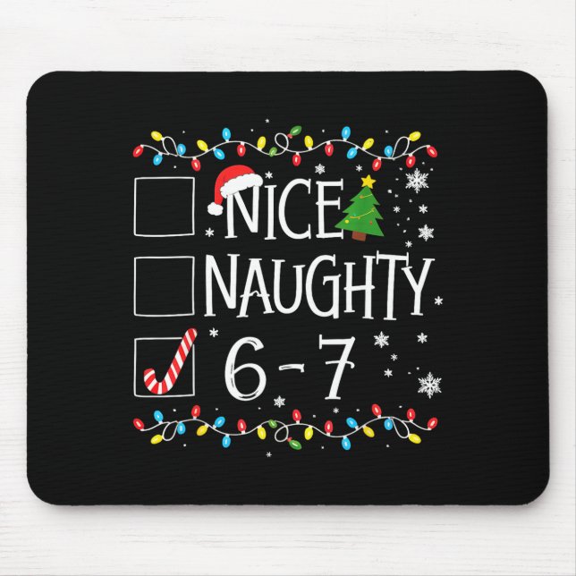 6-7 Meme Nice Naughty 67 Christmas  Mousepad (Vorne)