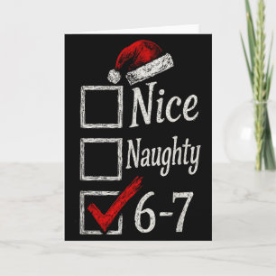 6-7 Meme Nice Naughty 67 Weihnachten Brain Rot Lus Karte