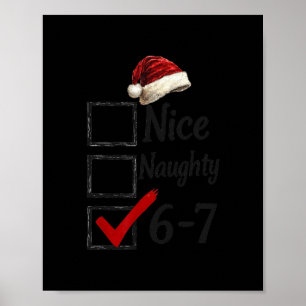 6-7 Meme Nice Naughty 67 Weihnachten Lustig Gehirn Poster