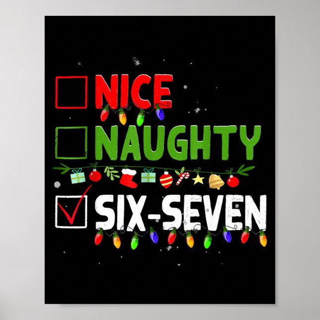 6-7 Meme Nice Naughty Six Seven 67 Funny Christmas Poster (Vorne)