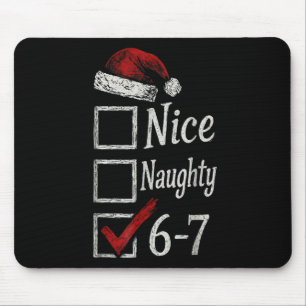 6-7 Meme Schön Unartig 67 Weihnachten Gehirn Fäule Mousepad