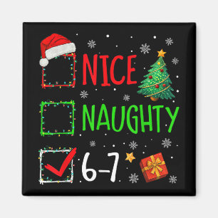 6-7 Meme Schön Unartig 67 Weihnachten Gehirn Fäuln Magnet