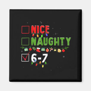 6-7 Meme Schön Unartig 67 Weihnachten Gehirn Fäuln Magnet