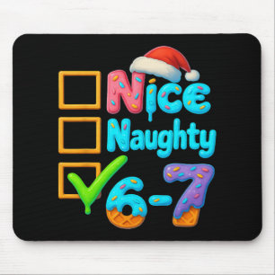 6-7 Meme Schön Unartig 67 Weihnachten Gehirn Fäuln Mousepad