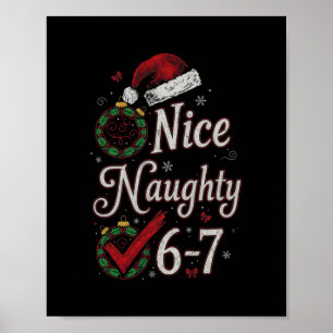 6-7 Meme Schön Unartig 67 Weihnachten Gehirn Fäuln Poster