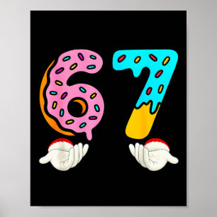 6-7 Meme-Shirts 67 Weihnachten Gehirn Fäulnis Lust Poster