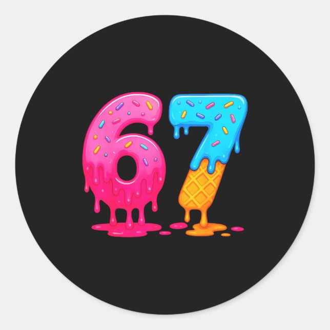 6 7 Meme Six Seven Eis Drip  Runder Aufkleber (Vorderseite)