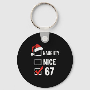 6-7 Meme Weihnachten Unartig Nett 67 Sechs Sieben Schlüsselanhänger