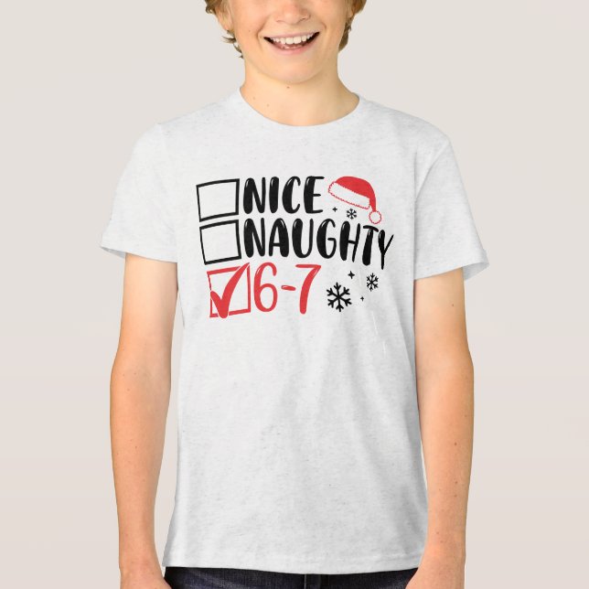 “6 7” Santa Christmas Checklist: Tri-Blend Shirt (Vorderseite)
