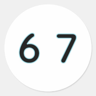 6 7 Six Seven Epic Lit  Runder Aufkleber