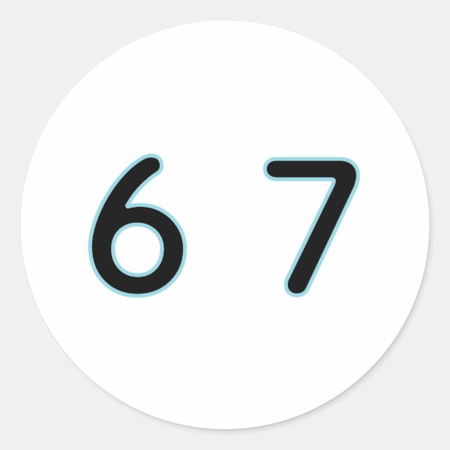 6 7 Six Seven Episch Lit  Runder Aufkleber (Vorderseite)