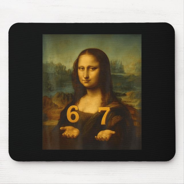 6 7 Six Seven Meme 67 Funny Mona Lisa Gen Z Alpha  Mousepad (Vorne)