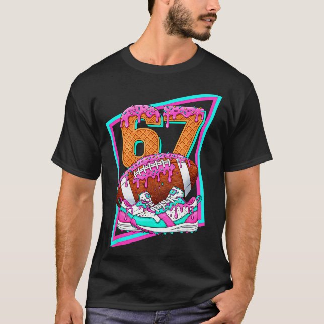 6 7 Six Seven Meme American Football Drip Number 6 T-Shirt (Vorderseite)