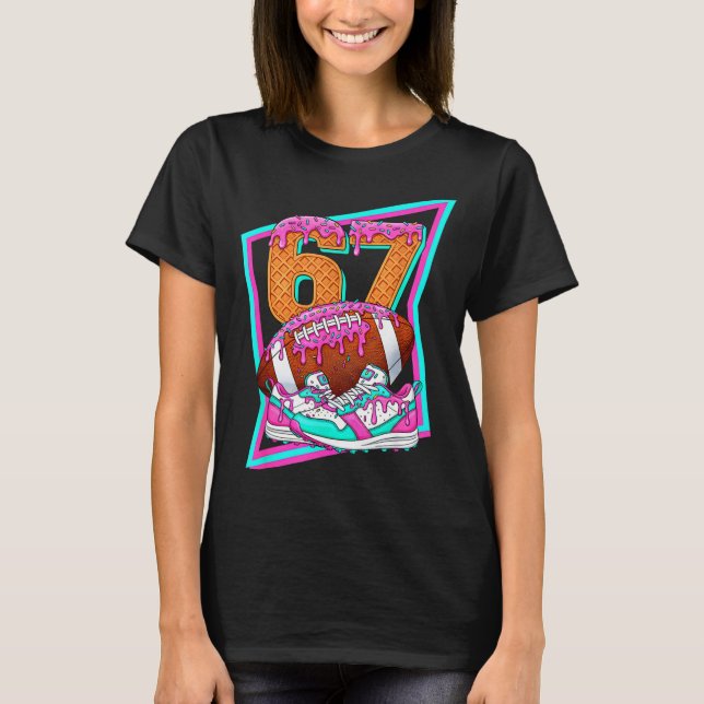 6 7 Six Seven Meme American Football Drip Number 6 T-Shirt (Vorderseite)