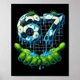6 7 Six Seven Tropf Lustiges Gen Alpha Meme Fußbal Poster