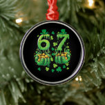 6 7 St Patricks Day Ornament Aus Metall<br><div class="desc">6 7 St Patricks Day</div>