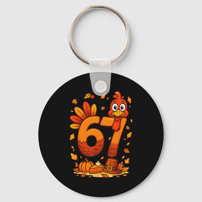 6 7 Thanksgiving Funny Turkey Thanksgiving 67 Men  Schlüsselanhänger (Vorderseite)