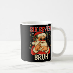 6 7 Weihnachten 6 7 Bruh Gen Alpha Weihnachten Gen Kaffeetasse
