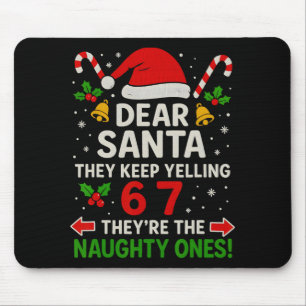 6 7 Weihnachten Santa Ungezogene Liste Sechs Siebe Mousepad
