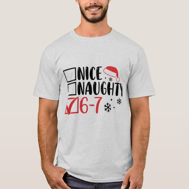 „6 7“ Weihnachts-Checkliste: T-Shirt (Vorderseite)
