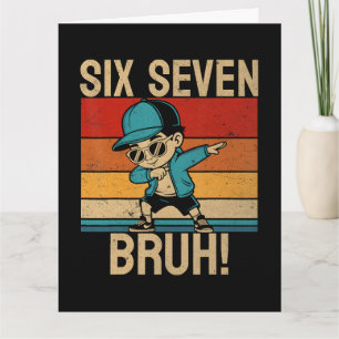  6 7 Zahlen Dabbing Six Seven Bruh Karte