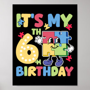 6. Autismus Geburtstagsparty 6 Jahre alter Autisti Poster