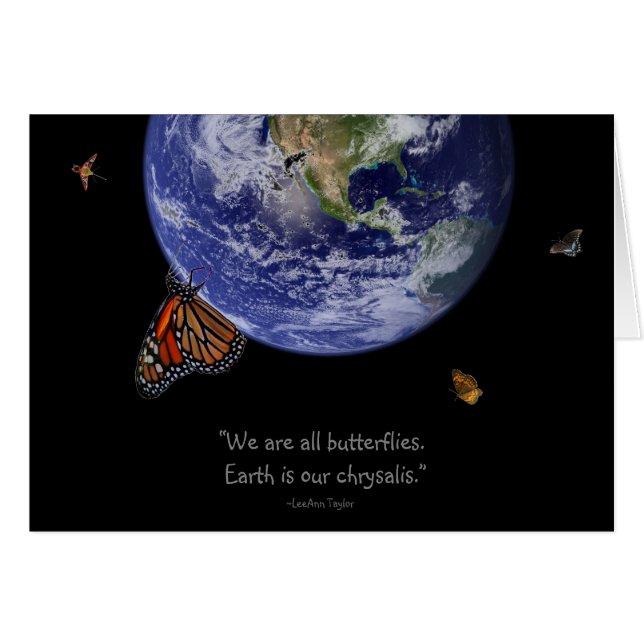 #6 Die Erde ist unser Chrysalis. (Vorderseite (Horizontal))