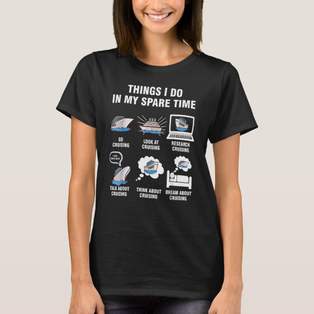 6 Die Zinnen, die ich in meiner Freizeit tue, im E T-Shirt (Vorderseite)