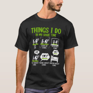 6 Dinge, die ich in meiner Freizeit mache Farmer K T-Shirt