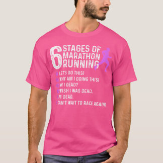 6 Etappen des Marathonlaufens Marathonläufer 26 2 T-Shirt