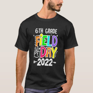 6. Feldtag 2022 Lass Die Spiele beginnen 6. Platz T-Shirt