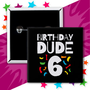 6. Geburtstag 6 Jahre Junge Party Geburtstag Typ 6 Button