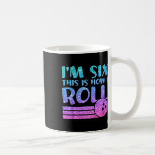 6. Geburtstag Girls Bowling Geschenk - Ich bin 6 D Kaffeetasse