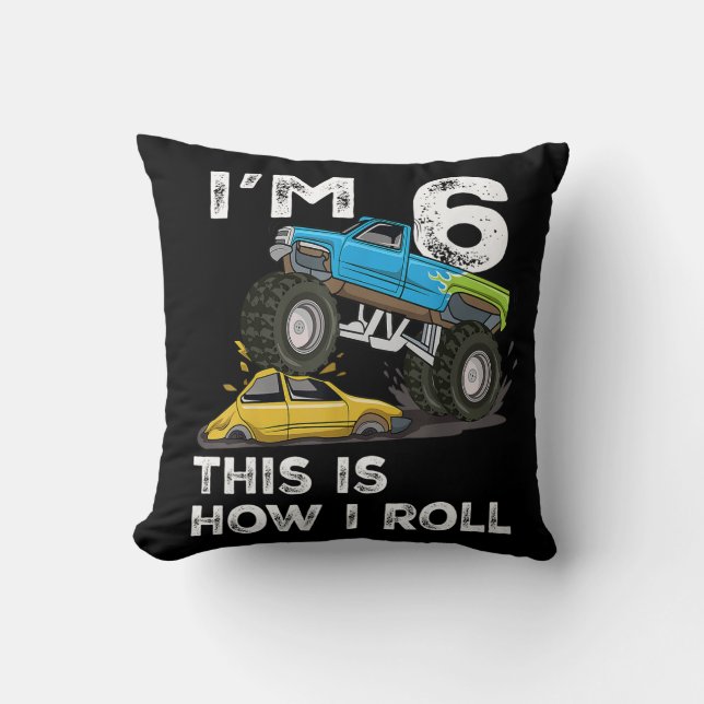 6. Geburtstagsgeschenke ich bin 6 So Roll Monste Kissen (Vorderseite)