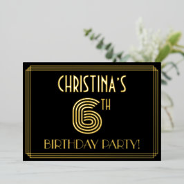 6. Geburtstagsparty — Art Deco Stil "6" + Name Folieneinladung
