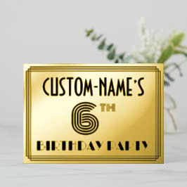 6. Geburtstagsparty — Art Deco Stil "6" & Name Folieneinladung