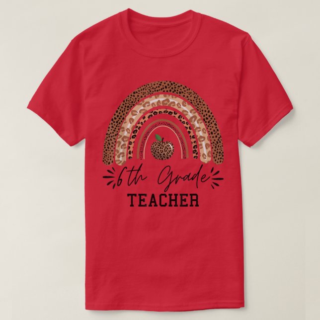 6. Grad Teacher Rainbow Leopard Rainbow Funny T-Shirt (Design vorne)