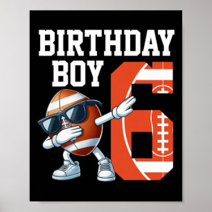 6 Jahre alter Boy Football Player 6. Fußball Gebur Poster