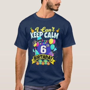 6 Jahre altes Geschenk - ich kann nicht ruhig Beha T-Shirt