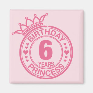 6 Jahre - Geburtstags-Prinzessin - Rosa Magnet