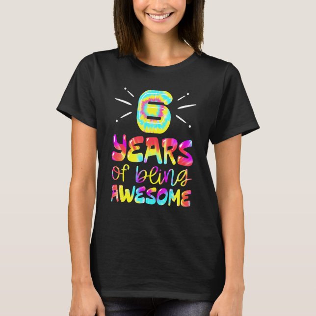 6 Jahre Phantastische Gefärbte Krawatte 6 Jahre al T-Shirt (Vorderseite)