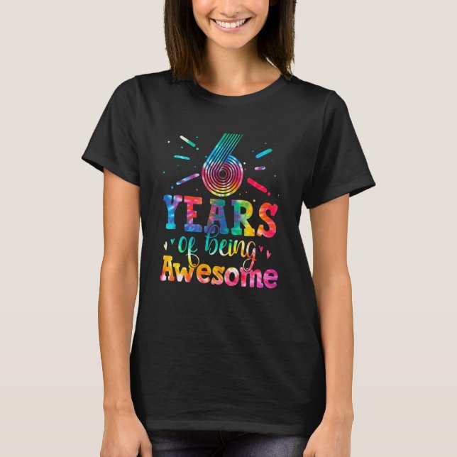 6 Jahre Phantastische Gefärbte Krawatte 6 Jahre al T-Shirt (Vorderseite)
