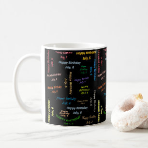 6 juillet, Anniversaire Mug
