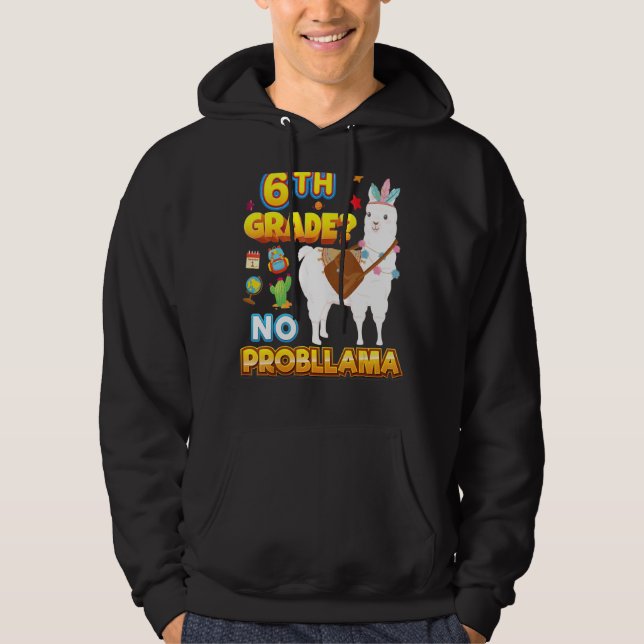 6. Klasse No Probllama Zurück zur Schule Llama-Pro Hoodie (Vorderseite)